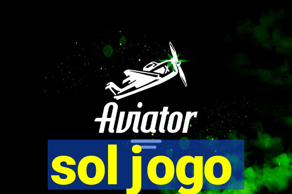 sol jogo